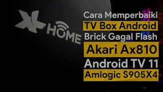 Tutorial Memperbaiki Akari AX810 Brick & Gagal Flash