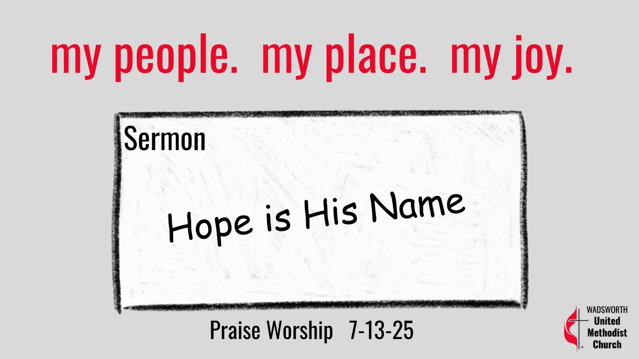 Praise Worship  7 13 25