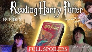 Reading Harry Potter For The First Time| BOOK 2| FULL SPOILER Reading Vlog + Rant Review