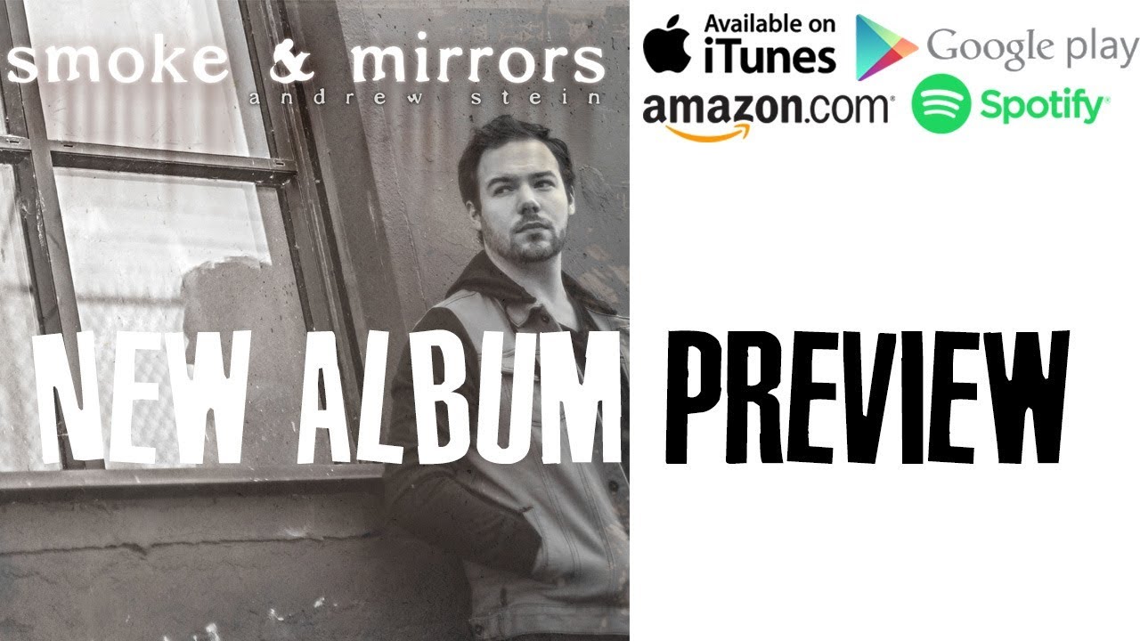 Andrew Stein Smoke Mirrors Download Mp3 Torrent Album