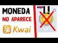 (SOLUCION) MONEDA NO APARECE KWAI 😶🔥 !!! App Tutorial En Español Desde Android iOs Alejandro AT 2021