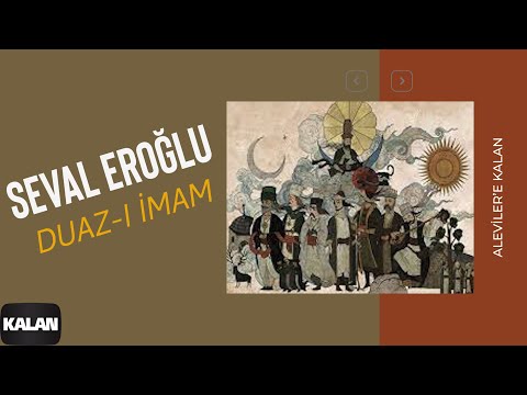 Seval Eroğlu - Duaz-ı İmam I Aleviler'e Kalan © 2014 Kalan Müzik