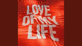 Love Of My Life (Live)