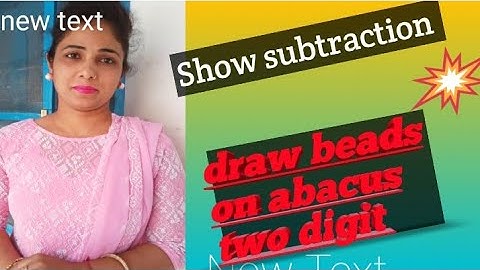 Subtraction -draw the beads on abacus and show subtraction Two digit little toddler