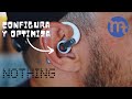 Configura tus Nothing Ear (open) + Mejores Trucos con su App 🎧🚀