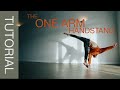 One Arm (One Handed) Handstand TUTORIAL 2021