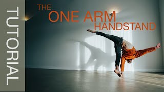 One Arm (One Handed) Handstand TUTORIAL 2021