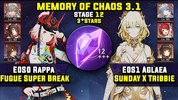 E0 Rappa Break Carry & E0 Aglaea Carry W/ Tribbie (3 Stars) Memory Of Chaos 12 Honkai Star Rail 3.1