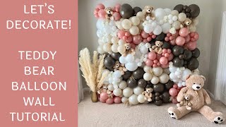 Easiest Way To Make An Organic Balloon Wall | DIY Teddy Bear Balloon Decoration Tutorial