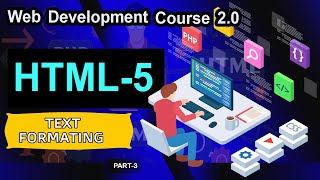 Web Development Course | in hindi | text formating | HTML-5 | CSS