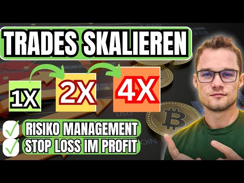Einfach erklärt & Anleitung zum TRADE HOCH SKALIEREN! Bitcoin Trade für den BULLLRUN!