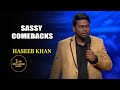 Sassy comebacks  haseeb khan  indias laughter champion