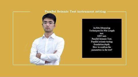 Parallel Seismic Test instrument setting