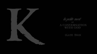 Video thumbnail of "KING 810 - black swan (Official Audio)"