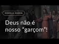 Deus não é nosso “garçom”! (Homilia Diária.1364: Quarta-feira depois da Epifania)