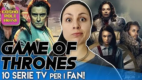 Cosa vedere dopo Trono di Spade?
