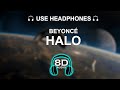 Beyonce Halo 8D SONG BASS BOOSTED mp3
