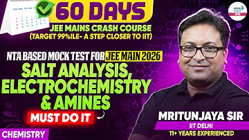 NTA Based Mock Test for JEE Main 2026 | Salt Analysis, Electrochemistry & Amines | JEE Chemistry