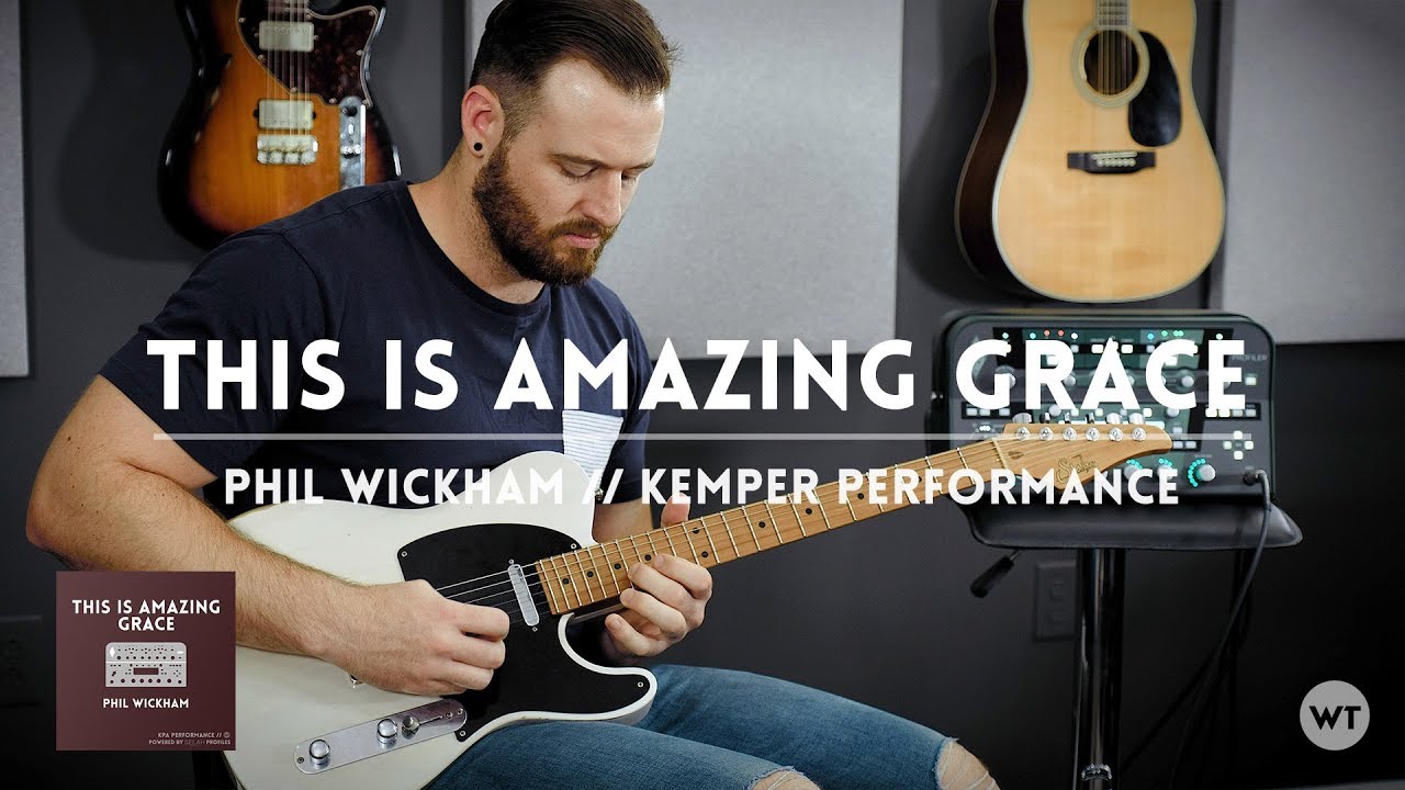 This Is Amazing Grace   Phil Wickham   Kemper Performance  electric guitar cover