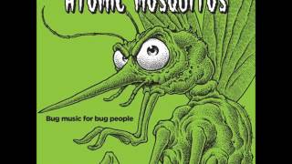 Atomic Mosquitos - Canyonero