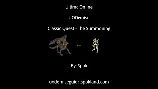 Ultima Online - Uodemise - Clic Quest - The Summoning