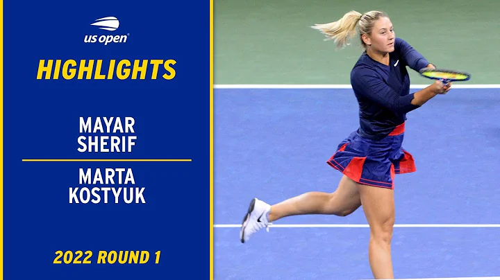 Mayar Sherif vs. Marta Kostyuk Highlights | 2022 US Open Round 1