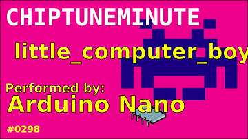 #0298 Tune little_computer_boy_ Performed by Arduino Nano