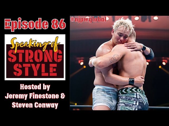 OKADA OUT OF NEW JAPAN PRO WRESTLING | Speaking of Strong Style