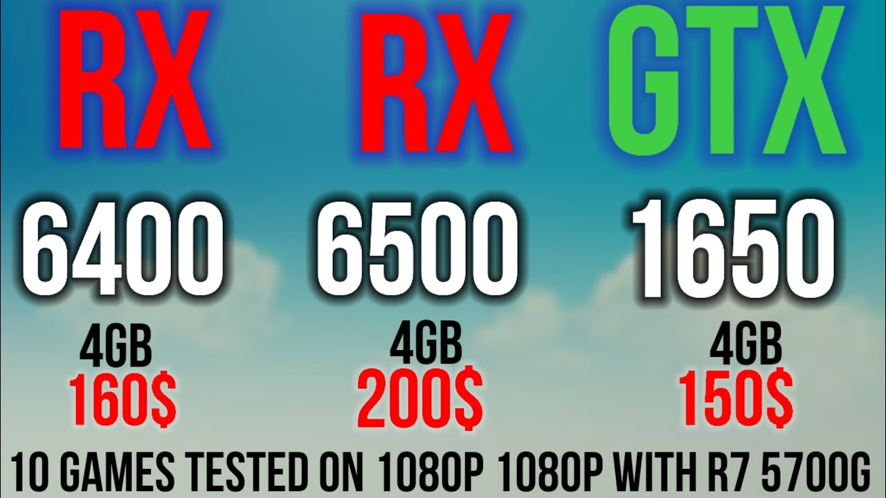 RX 6400 VS GTX 1650 4GB VS RX 6500XT PCIE 3 0 WITH R7 5700G ON 1080 P rx-6400-vs-gtx-1650-4gb-vs-rx-6500xt-pcie-3-0-with-r7-5700g-on-1080-p