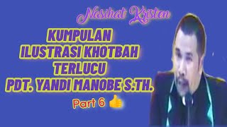 Download Lagu Part 6. KUMPULAN ILUSTRASI KHOTBAH TERLUCU_ PDT. YANDI MANOBE S.TH_ KHOTBAH KRISTEN. MP3 Download Lagu Part 6. KUMPULAN ILUSTRASI KHOTBAH TERLUCU_ PDT. YANDI MANOBE S.TH_ KHOTBAH KRISTEN. MP3