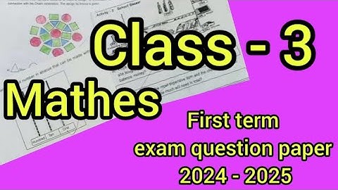 Class 3 Mathematics first term exam question paper 2024-2025