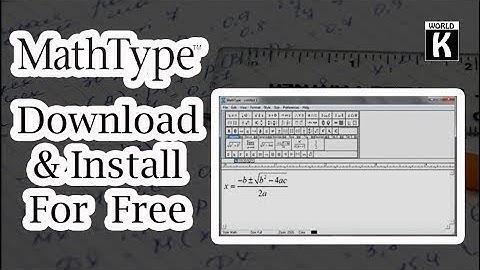 Math Type Software free download and install | Math Type |