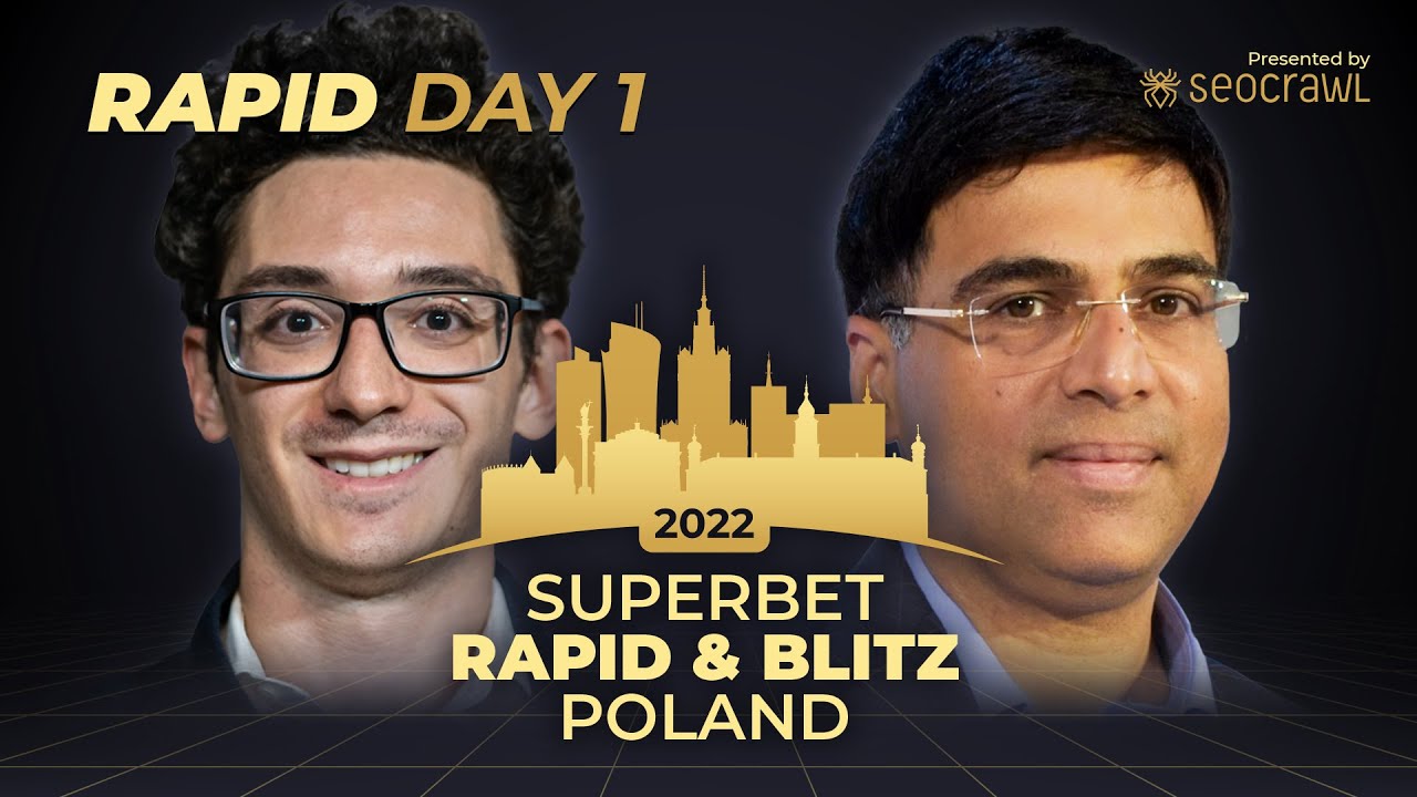 2023 Superbet Rapid & Blitz - Day 1 Recap