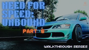 NEED FOR SPEED UNBOUND Gameplay Walkthrough - Part 6 (No Commentary)