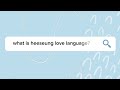 What is heeseung love language heeseung enhypen love engene
