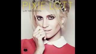 Pixie Lott - Lay Me Down (Full EP)
