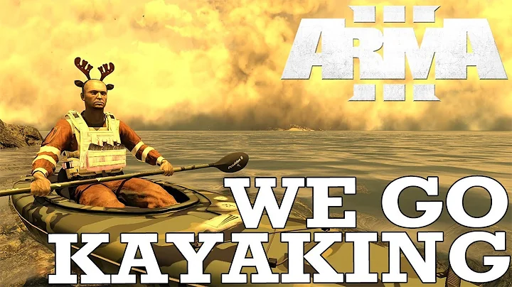 ArmA: We Go Kayaking, Start A Cult & End the World...