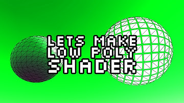 Getting Started with a Geometry Shader - Lets Make a Low Poly Shader - Part 1