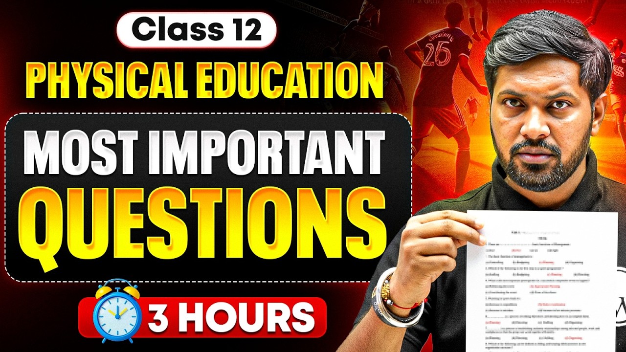 Class 12 Physical Education Most Important Questions 🎯 | CBSE Board Exams 2026