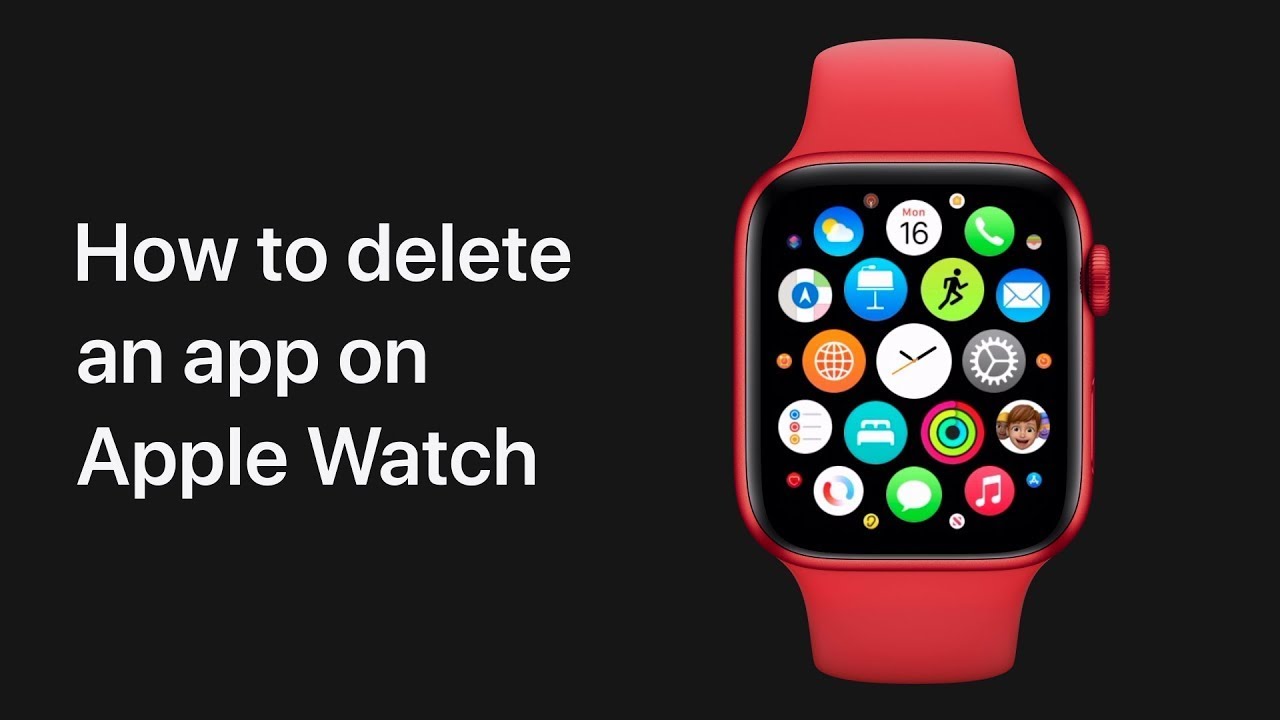 How To Delete An App On Apple Watch How We Delete App On Smart Watch