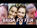 Deby e danda a briga foi feia