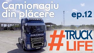 #TruckLife ep.12 - Camionagiu din plăcere