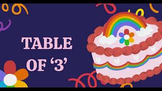 Table of 3 in English | 3 Table | Multiplication Tables 3 x 1 = 3 | Learning Video | Pebbles Rhymes