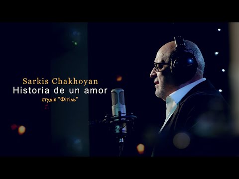 Саркіс Чахоян - Historia De Un Amor (cover)