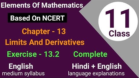 Elements of Mathematics Class 11th  Chapter 13 Limits and Derivatives Exercise 13.2 Complete