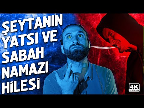 Şeytanın Yatsı Ve Sabah Namazı Hilesi - Şeytanın Hileleri | Kısa Film