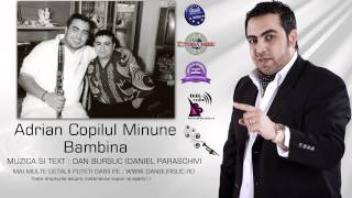 Video thumbnail of "Adrian Minune - Bambina"