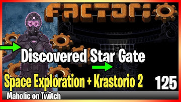 ⚙️Factorio Space Exploration & Krastorio 2 Mod✅🏭➡️Star Gate Discovery + Derelict Ship x125