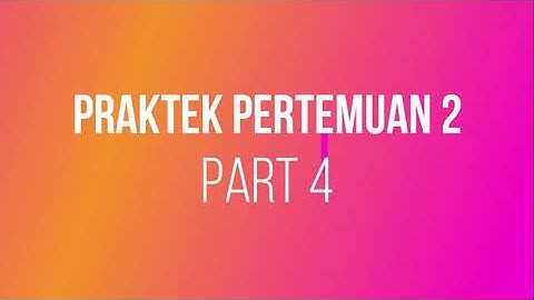 Pemrograman Akuntansi I - Pertemuan 2 (Part 4)