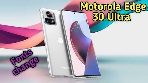 Font Setting In Motorola Edge 30 Ultra, Font Size Change In Motorola Edge 30 Ultra,
